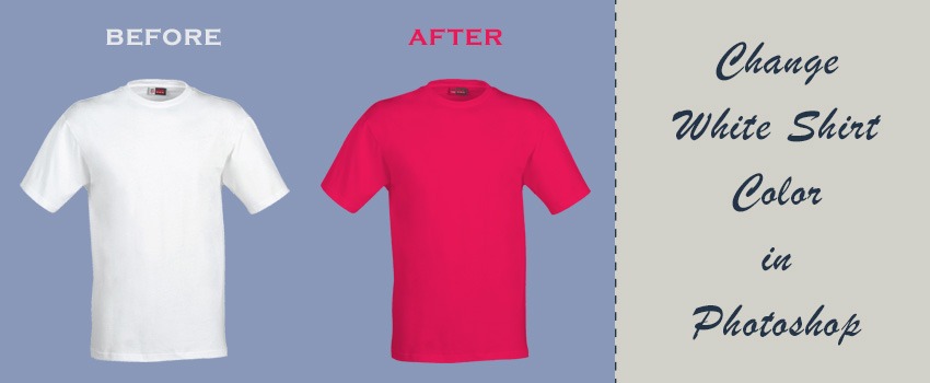 How to Change White Shirt Color in Photoshop