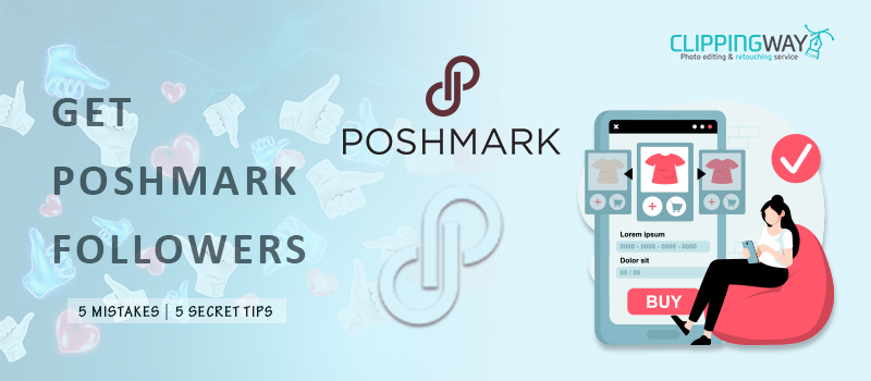how-to get followers on Poshmark