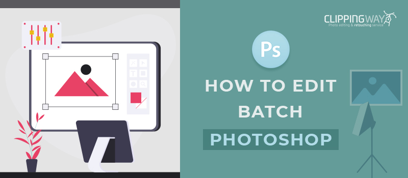 how to batch edit in photoshop