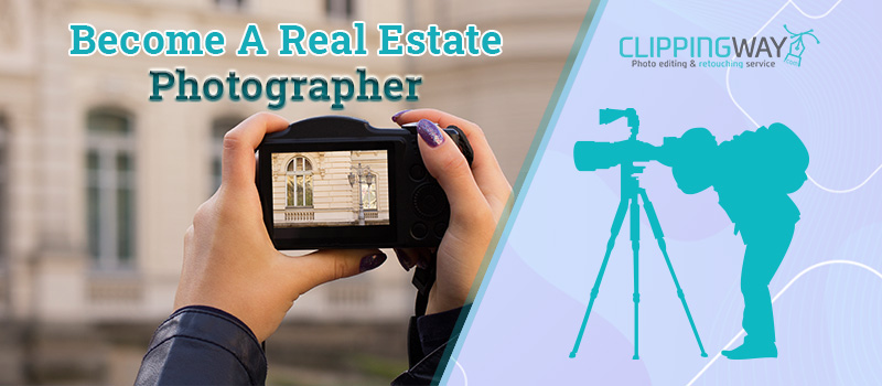 how-to-become-a-real-estate-photographer